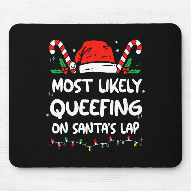 Most Likely Queefing On Santa's Lap Christmas Adul Mouse Mat (Front)