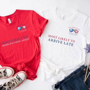 Most Likely   Red White & Blue 4th of July Reunion T-Shirt