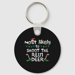 Most Likely Shoot Reindeer Christmas Xmas Family M Key Ring