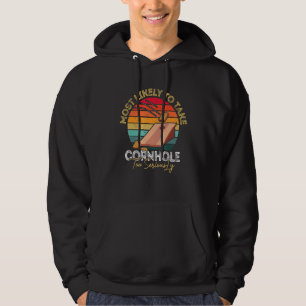 Most Likely Take Cornhole Too Seriously Retro Vint Hoodie