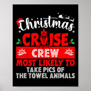 Most Likely Take Pics Of The Towel Animals Christm Poster