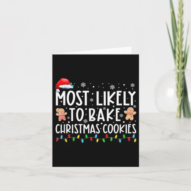 Most Likely To Bake Christmas Cookies Fun Baker Ch Card (Front)