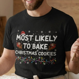 Most Likely to Bake Christmas Cookies Lights T-Shirt