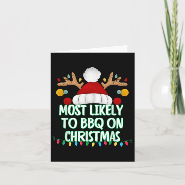 Most Likely To Bbq On Christmas Funny Matching Chr Card (Front)