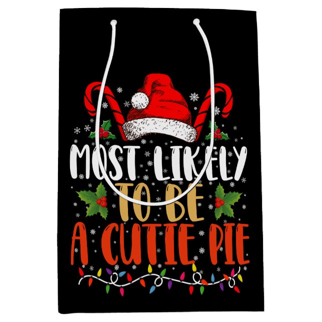 Most likely To Be A Cutie Pie Thanksgiving Xmas Medium Gift Bag (Front)