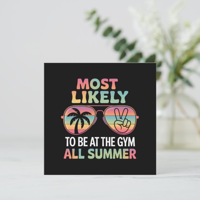 Most Likely To Be At The Gym All Summer Teacher Invitation (Standing Front)