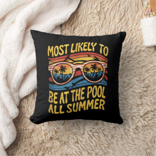 Most Likely To Be At The Pool All Summer Groovy Cushion