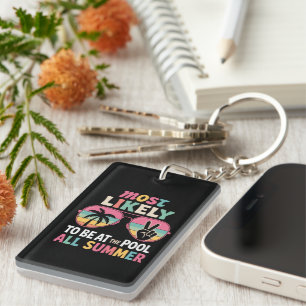 Most Likely To Be At The Pool All Summer Teacher Key Ring