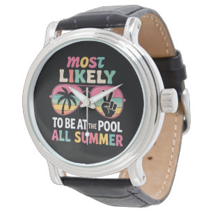 Most Likely To Be At The Pool All Summer Teacher  Watch
