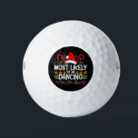 Most Likely To Be Dancing Matching Family Golf Balls<br><div class="desc">Most Likely To Be Dancing Matching Family</div>