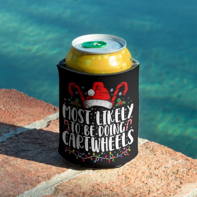 Most Likely To Be Doing Cartwheels Matching Xmas Can Cooler (In Situ Pool)