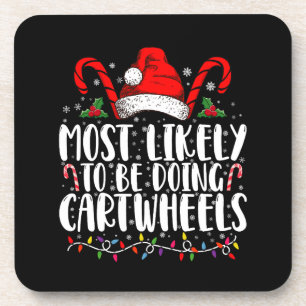 Most Likely To Be Doing Cartwheels Matching Xmas Coaster