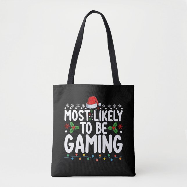 Most Likely To Be Gaming Video Games Gamers Tote Bag (Front)