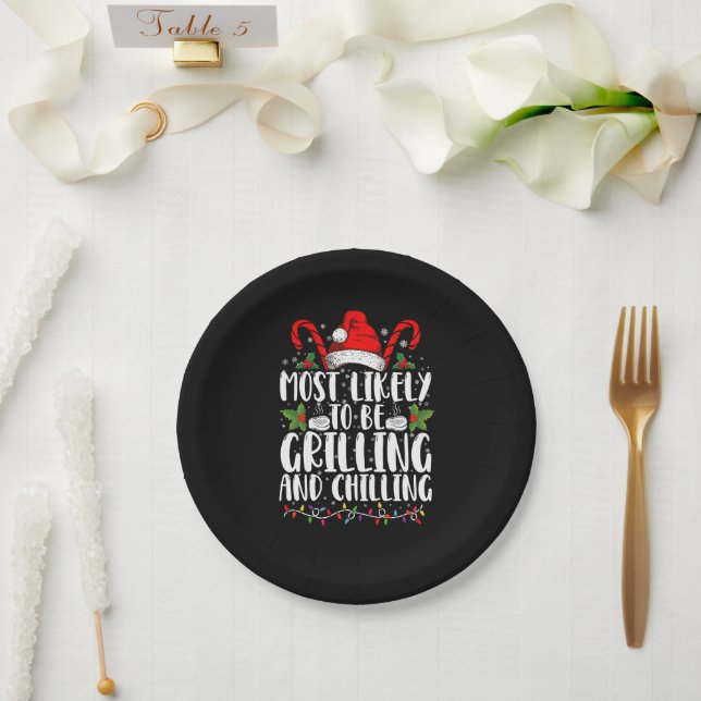 Most Likely To Be Grilling And Chilling Christmas Paper Plate (Wedding)