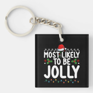 Most Likely To Be Jolly Family Christmas Holiday Key Ring