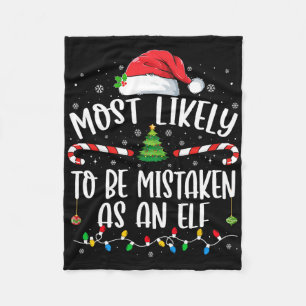 Most Likely To Be Mistaken As An Elf Family Christ Fleece Blanket