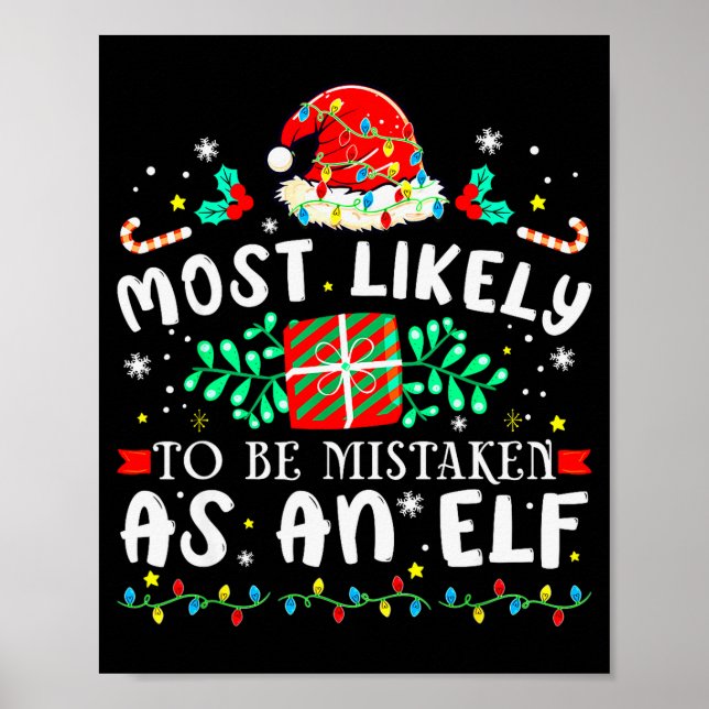 Most Likely To Be Mistaken As An Elf Xmas Matching Poster (Front)