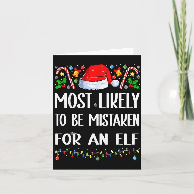 Most Likely To Be Mistaken For An Elf Christmas Pa Card (Front)
