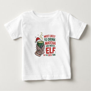Most Likely to Be on Santa’s Nice List Christmas Baby T-Shirt