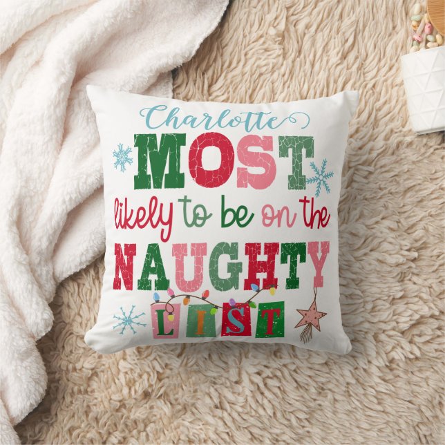 Most Likely to Be on the Naughty List  Cushion (Blanket)