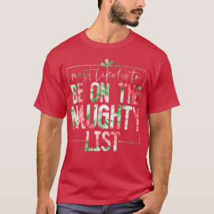 Most Likely To Be On The Naughty List Funny Family T-Shirt