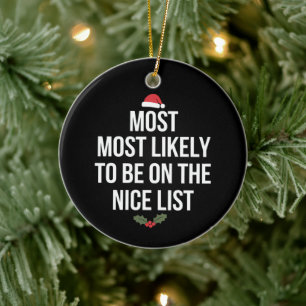 Most Likely To Be On The Nice List Christmas Ceramic Tree Decoration