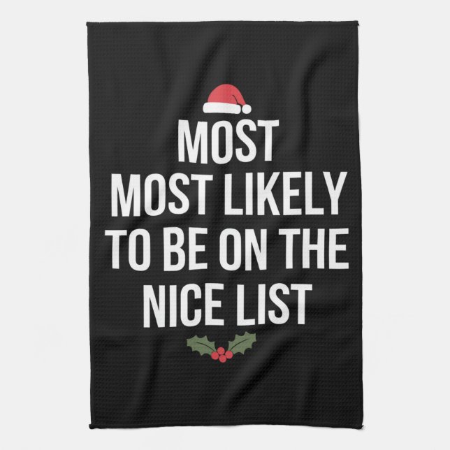 Most Likely To Be On The Nice List Christmas Tea Towel (Vertical)