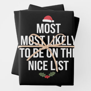 Most Likely To Be On The Nice List Christmas Wrapping Paper Sheet