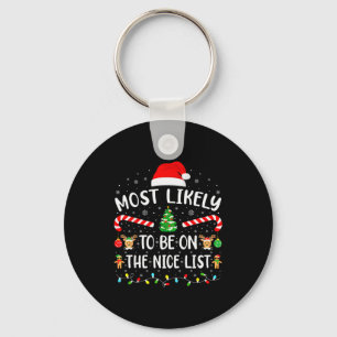 Most Likely To Be On The Nice List Family Matching Key Ring