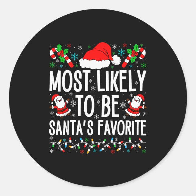 Most Likely To Be Santa Funny Matching Family Chri Classic Round Sticker (Front)