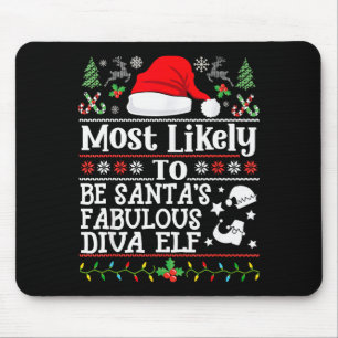 Most Likely To Be Santa's Fabulous Diva Elf- Chris Mouse Mat