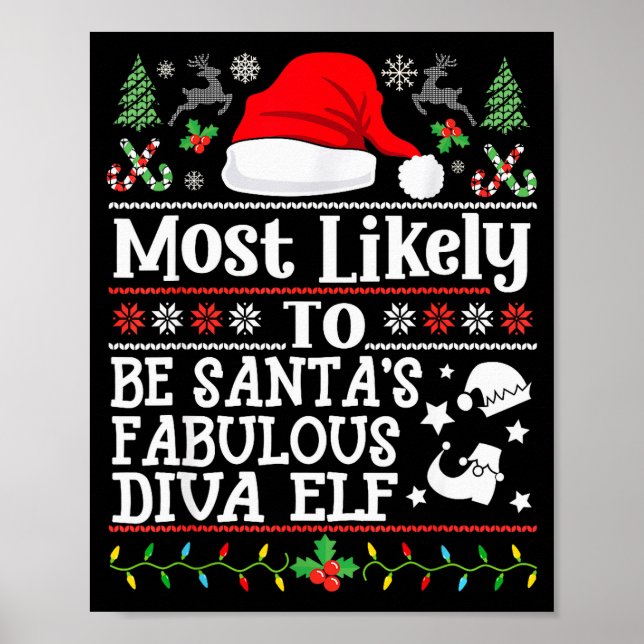 Most Likely To Be Santa's Fabulous Diva Elf- Chris Poster (Front)