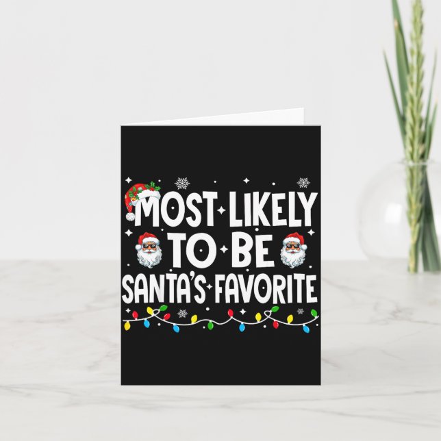 Most Likely To Be Santa's Favorite Family Matching Card (Front)