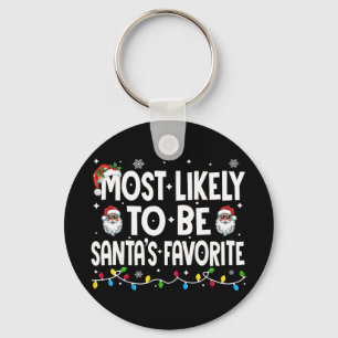Most Likely To Be Santa's Favorite Family Matching Key Ring