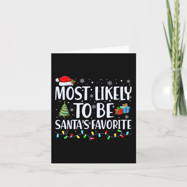 Most Likely To Be Santa's Favourite Christmas Fami Card (Front)