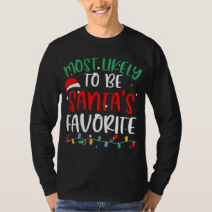Most Likely To Be Santa's Favourite Christmas Paja T-Shirt