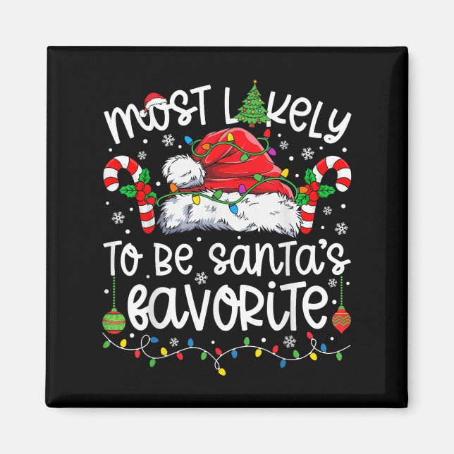 Most Likely To Be Santa's Favourite Family Matchin Magnet (Front)