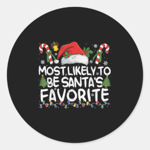 Most Likely To Be Santa's Favourite Matching Chris Classic Round Sticker