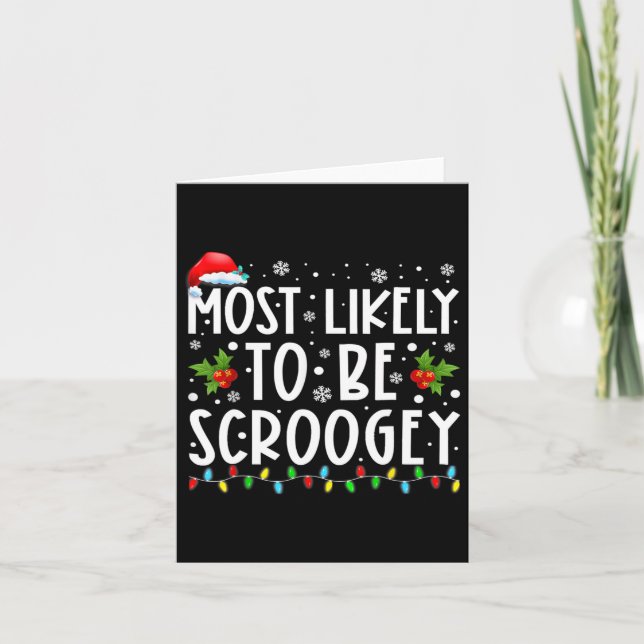 Most Likely To Be Scroogey Santa Hat Family Christ Card (Front)