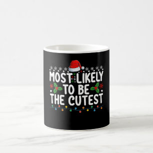 Most Likely To Be The Cutest Family Christmas Holi Coffee Mug