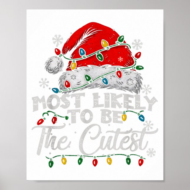 Most Likely To Be The Cutest Matching Family Chris Poster (Front)