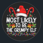 Most Likely To Be The Grumpy Elf Funny Xmas Classic Round Sticker<br><div class="desc">Most Likely To Be The Grumpy Elf Funny Xmas</div>