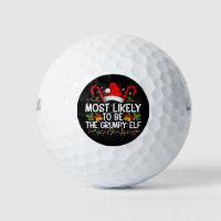 Most Likely To Be The Grumpy Elf Funny Xmas