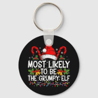 Most Likely To Be The Grumpy Elf Funny Xmas