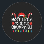 Most Likely To Be The Mpy Elf Family Crew Christma Classic Round Sticker<br><div class="desc">Most Likely To Be The Mpy Elf Family Crew Christmas</div>