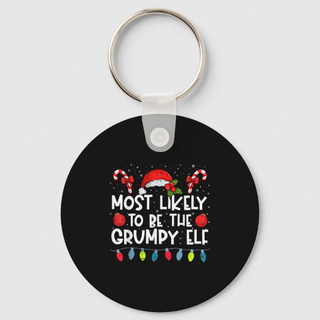 Most Likely To Be The Mpy Elf Family Crew Christma Key Ring (Front)