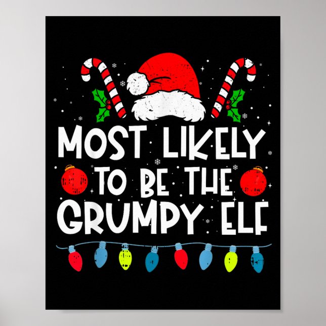 Most Likely To Be The Mpy Elf Family Crew Christma Poster (Front)
