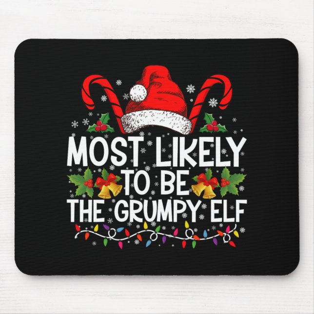 Most Likely To Be The Mpy Elf Funny Xmas  Mouse Mat (Front)