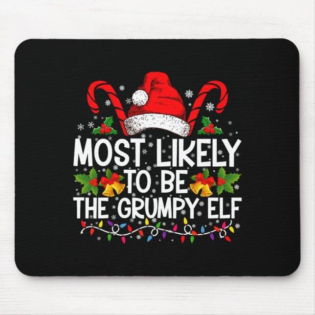 Most Likely To Be The Mpy Elf Funny Xmas  Mouse Mat (Front)