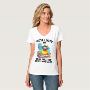 Most Likely to Book Another Cruise Onboard Shirt